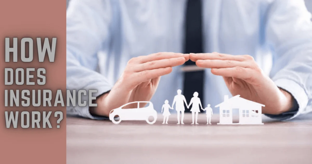How does insurance work